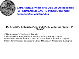 EXPERIENCE WITH THE USE OF Acidosalus® - A FERMENTED LACTIC PROBIOTIC WITH Lactobacillus acidophilus  M.
