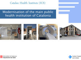 Catalan Health Institute (ICS) Modernisation of the main public health institution of Catalonia.