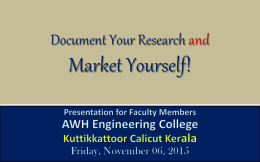 Document Your Research and  Market Yourself! Organization of the Presentation • • • • •  • • 4:12:58 PM  Introduction Study or Research – Quantitative or Qualitative Proposals - Topics, TOR, Time Schedule Questionnaires,