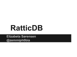 RatticDB Elizabeta Sørensen @zemmiph0bia What?!  • • • • • • •  Open Source Django  Simple to use Able to manage humans - Departing team members - LDAP / Active Directory  Audit logs for accountability Simple.
