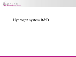 Hydrogen system R&D R&D programme – general points •Hydrogen absorber system incorporates 2 novel aspects •Hydrogen storage using a hydride bed  •Hydrogen absorber.