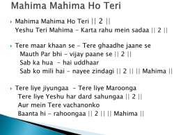       Mahima Mahima Ho Teri || 2 || Yeshu Teri Mahima - Karta rahu mein sadaa || 2 || Tere maar khaan se.