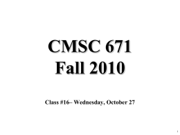 CMSC 671 Fall 2010 Class #16– Wednesday, October 27 Scheduling and HTN Planning Chapter 11.1-11.2 Some material adopted from notes by Andreas Geyer-Schulz  and Chuck Dyer2