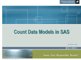 Count Data Models in SAS November 6, 2015  © 2006 ChoicePoint Asset Company.