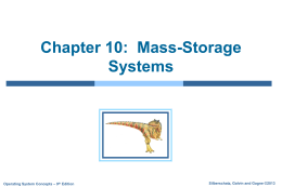 Chapter 10: Mass-Storage Systems  Operating System Concepts – 9th Edition  Silberschatz, Galvin and Gagne ©2013