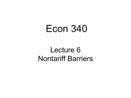 Econ 340 Lecture 6 Nontariff Barriers News Jan 26 – Feb 1 •  •  •  US and EU pushing for more sanctions against Russia -- WSJ: