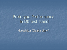 Prototype Performance in D0 test stand M.Yoshida (Osaka Univ.) Prototype of SciFi tracker • Scifi stations • Top (station C) • X and V view •