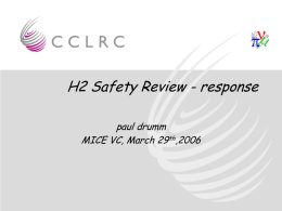 H2 Safety Review - response paul drumm MICE VC, March 29th,2006 Osaka CM • Point by point answers were shown by Yury in Osaka •