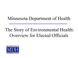 Minnesota Department of Health  The Story of Environmental Health: Overview for Elected Officials.