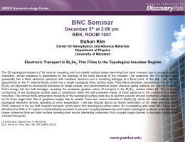 BNC Seminar December 5th at 2:00 pm BRK, ROOM 1001 Dohun Kim Center for Nanophysics and Advance Materials Department of Physics University of Maryland  Electronic Transport in.