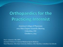 American College of Physicians 2013 Ohio Chapter Scientific Meeting Columbus, OH October 11, 2013  Paul J.