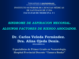 Trabajo publicado en www.ilustrados.com La mayor Comunidad de difusión del conocimiento  INSTITUTO SUPERIOR DE CIENCIAS MÉDICAS DE SANTIAGO DE CUBA FACULTAD DE MEDICINA #