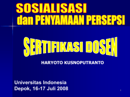HARYOTO KUSNOPUTRANTO  Universitas Indonesia Depok, 16-17 Juli 2008 Dasar Hukum             UU Nomor 20 Tahun 2003 tentang Sistem Pendidikan Nasional; UU Nomor 14 Tahun 2005