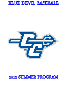 Blue Devils, In the pages to follow, you will find your summer workout for the next 14 weeks. Look through the manual.