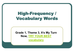 High-Frequency / Vocabulary Words Grade 1, Theme 3, It’s My Turn Now, TRY YOUR BEST vocabulary.