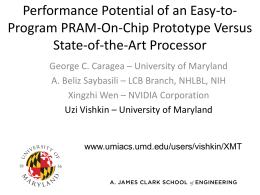 Performance Potential of an Easy-toProgram PRAM-On-Chip Prototype Versus State-of-the-Art Processor George C.