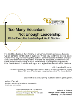 Too Many Educators Not Enough Leadership: Global Executive Leadership & Youth Studies  I've said to educators that if many of us were running.