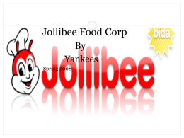 Jollibee Food Corp By Yankees Spring 2008 Overview   History of Fast Food  History of Jollibee  Jollibee Vs.