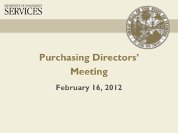 Purchasing Directors’ Meeting February 16, 2012 Agenda • • • • •  Welcome Comments – Kelley Scott Introductions – All FACTS/SCRS Update – Christina Smith and Elwood McElhaney Mobile Communication Services.