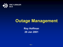 Outage Management Roy Hoffman 29 Jan 2001  Page 1 Outline   Outage Management Basics    Some issues    Standards for Distribution Management  Page 2