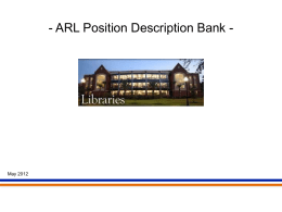 - ARL Position Description Bank -  May 2012 Agenda • Welcome & Introductions • Review • Concept • Metadata • Functionality • Mock-Up.