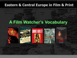 Eastern & Central Europe in Film & Print  A Film Watcher’s Vocabulary  .