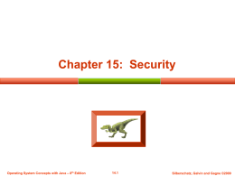 Chapter 15: Security  Operating System Concepts with Java – 8th Edition  14.1  Silberschatz, Galvin and Gagne ©2009