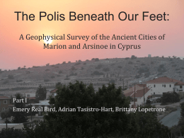 The Polis Beneath Our Feet: A Geophysical Survey of the Ancient Cities of Marion and Arsinoe in Cyprus  Part I Emery Real Bird, Adrian.