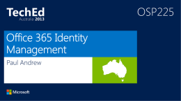 Paul Andrew Identity Management Overview  Recently Announced…  Identity Integration Options Verifying that a user, device, or service such as an application provided on a network server is the entity.