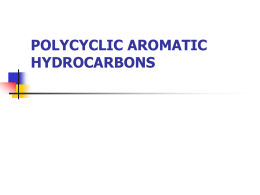 POLYCYCLIC AROMATIC HYDROCARBONS What Are They?       PAHs are a group of chemicals that are formed during the incomplete burning of coal, oil and gas,