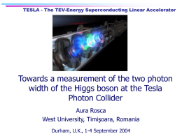 TESLA - The TEV-Energy Superconducting Linear Accelerator  Towards a measurement of the two photon width of the Higgs boson at the Tesla Photon.
