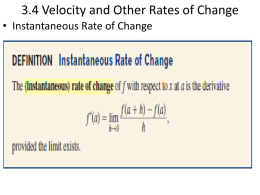 3.4 Velocity and Other Rates of Change • Instantaneous Rate of Change.