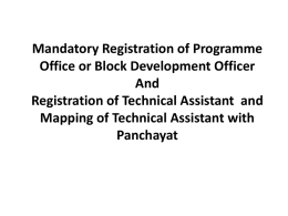 Mandatory Registration of Programme Office or Block Development Officer And Registration of Technical Assistant and Mapping of Technical Assistant with Panchayat.