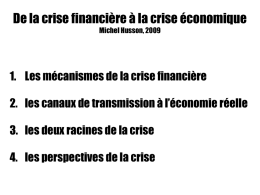 De la crise financière à la crise économique Michel Husson, 2009  1.