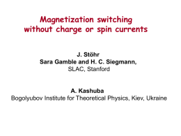 Magnetization switching without charge or spin currents J. Stöhr Sara Gamble and H.