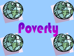 Poverty is the lack of basic necessities that all human beings must have: food and water, shelter, education, medical care, security, etc.