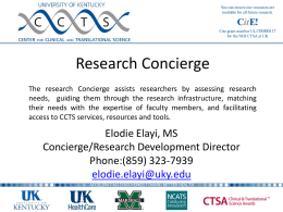 You can ensure our resources are available for all future research.  CitE! Cite grant number UL1TR000117 for the NIH CTSA at UK  Research Concierge The research.