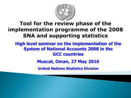 Tool for the review phase of the implementation programme of the 2008 SNA and supporting statistics High level seminar on the implementation of.