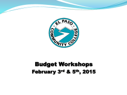 Budget Workshops February 3rd & 5th, 2015 Agenda  Introduction  Josette Shaughnessy, CPA AVP Budget & Financial Services  Planning for Improvement  Dr.
