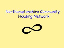 Northamptonshire Community Housing Network Helping people with Disability find a place to live.