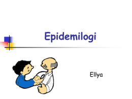 Epidemilogi  Ellya Sistematika 1. Sejarah epidemilogi 2. Perkembangan epidemilogi 3. Pengertian epidemilogi 4. Peranan epidemilogi dalam kesehatan masyarakat.