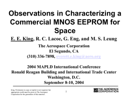 Observations in Characterizing a Commercial MNOS EEPROM for Space E. E. King, R.