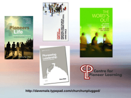http://davemale.typepad.com/churchunplugged/ Fresh Expressions of Church My story Published in 2004. Over 30,000 copies sold. Huge influence in UK. Ecumenical, across the denominations, FX organisation. Worldwide influence, third.