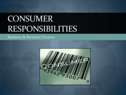 CONSUMER RESPONSIBILITIES Business & Personal Finance The marketplace is full of deceptive and misleading promotions that induce consumers to buy goods and services of inferior quality.