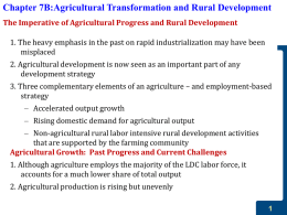 Chapter 7B:Agricultural Transformation and Rural Development The Imperative of Agricultural Progress and Rural Development 1.