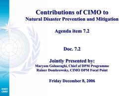 Contributions of CIMO to Natural Disaster Prevention and Mitigation Agenda item 7.2  Doc.