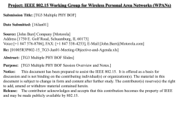 Project: IEEE 802.15 Working Group for Wireless Personal Area Networks (WPANs) January 2001  doc.: IEEE 802.15-01/067R0  Submission Title: [TG3 Multiple PHY BOF] Date Submitted: