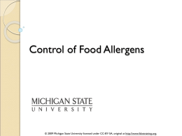 Control of Food Allergens  © 2009 Michigan State University licensed under CC-BY-SA, original at http://www.fskntraining.org.