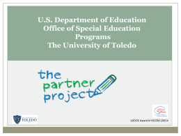 U.S. Department of Education Office of Special Education Programs The University of Toledo  USDOE Award # H325N110014