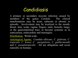 Candidiasis A primary or secondary mycotic infection caused by members of the genus Candida. The clinical manifestations may be acute, subacute or chronic to episodic.